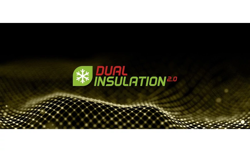 DUAL INSULATION 2.0